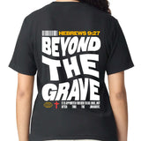 Beyond The Grave T-Shirt
